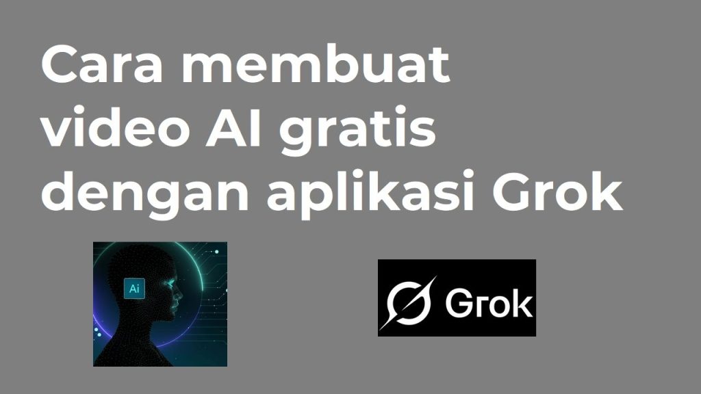 Cara Membuat video ai menggunakan GROK
